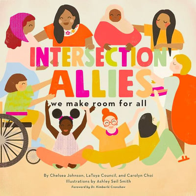 Intersection Allies by Chelsea Johnson