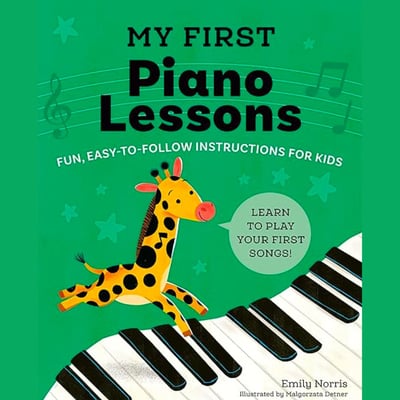 My First Piano Lessons by Emily Norris