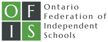 The Ontario Federation of Independent Schools (OFIS)